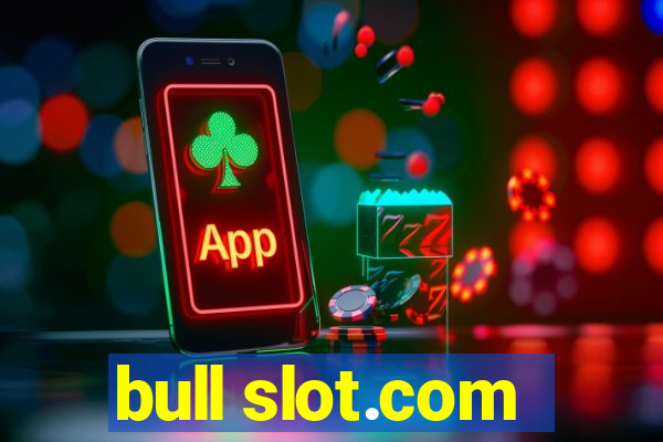 bull slot.com