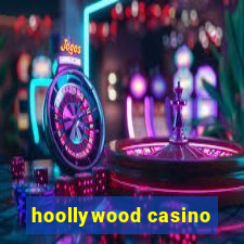 hoollywood casino