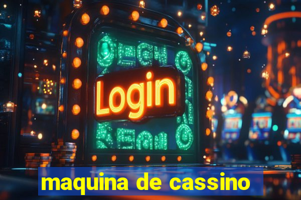 maquina de cassino