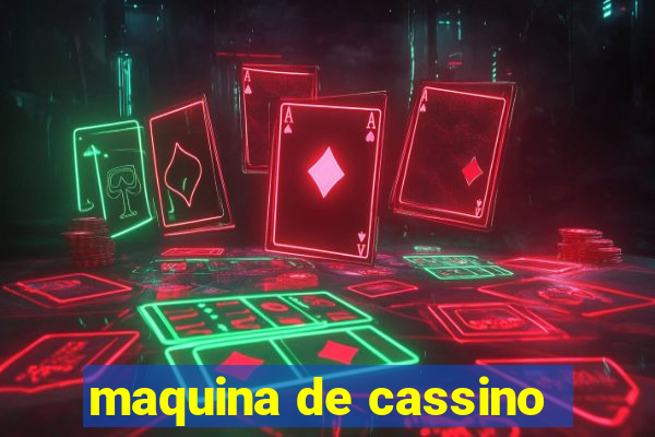 maquina de cassino