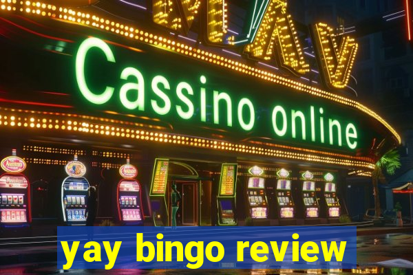 yay bingo review