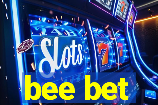 bee bet