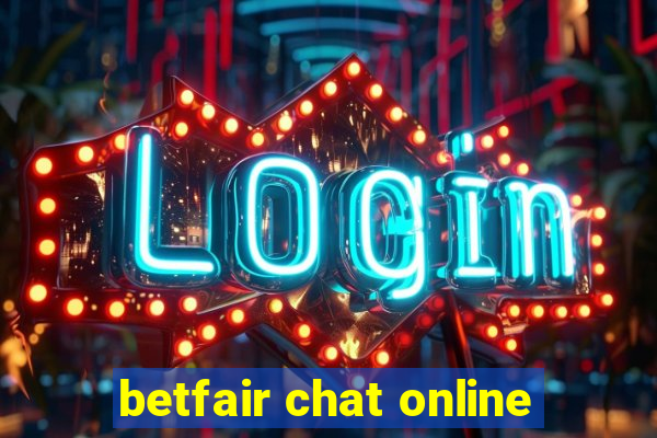 betfair chat online