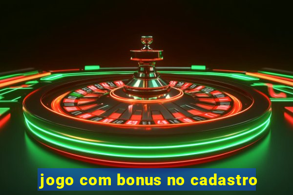 jogo com bonus no cadastro