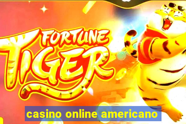 casino online americano