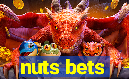 nuts bets