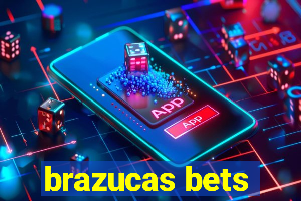 brazucas bets