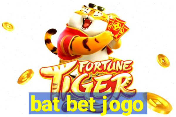 bat bet jogo