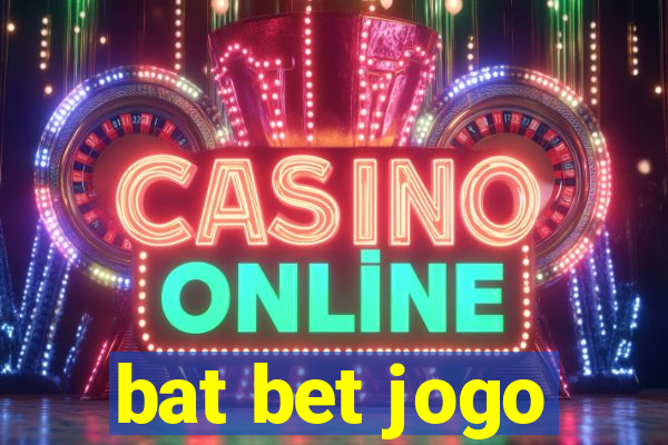 bat bet jogo