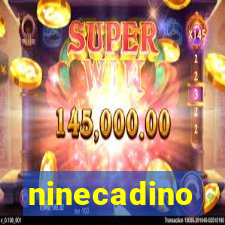 ninecadino