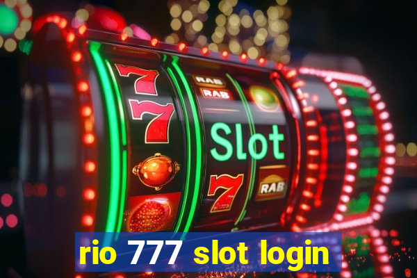 rio 777 slot login