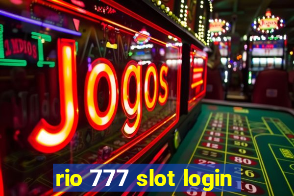 rio 777 slot login