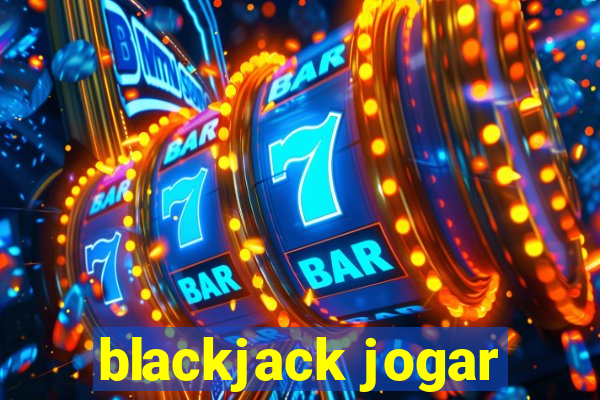 blackjack jogar