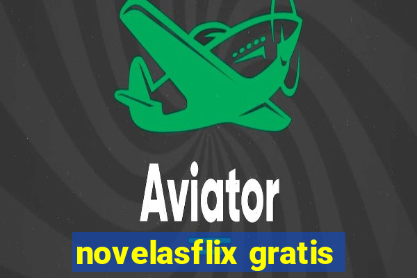 novelasflix gratis