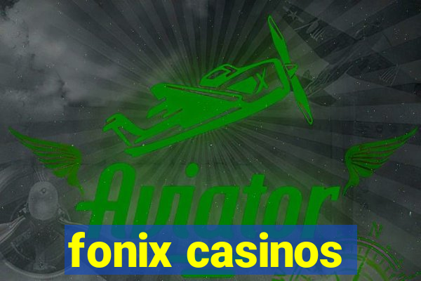 fonix casinos