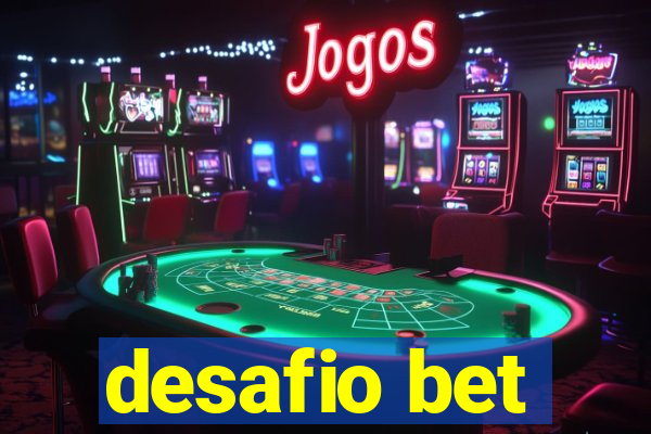 desafio bet