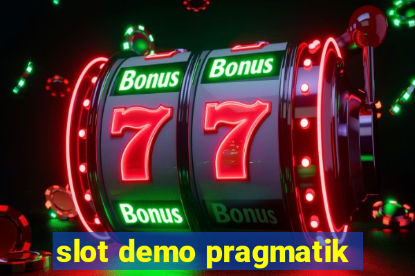 slot demo pragmatik