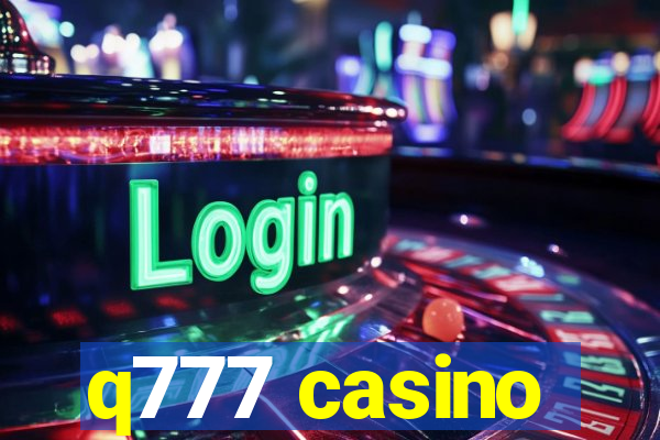 q777 casino