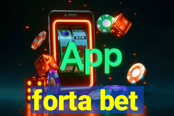 forta bet