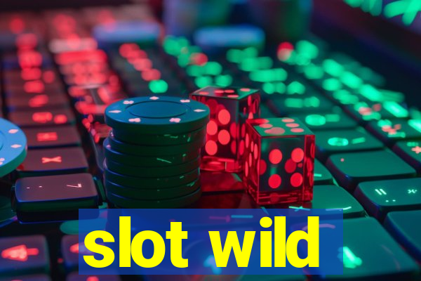 slot wild