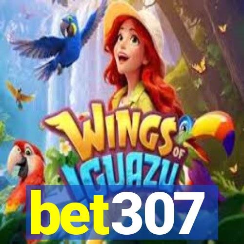 bet307