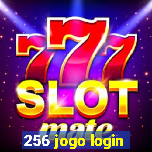 256 jogo login