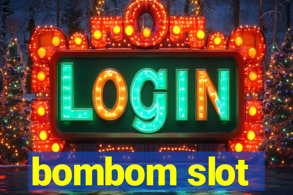 bombom slot