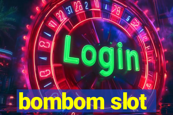 bombom slot