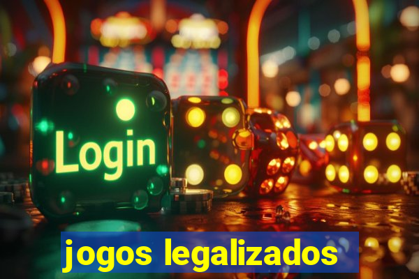 jogos legalizados