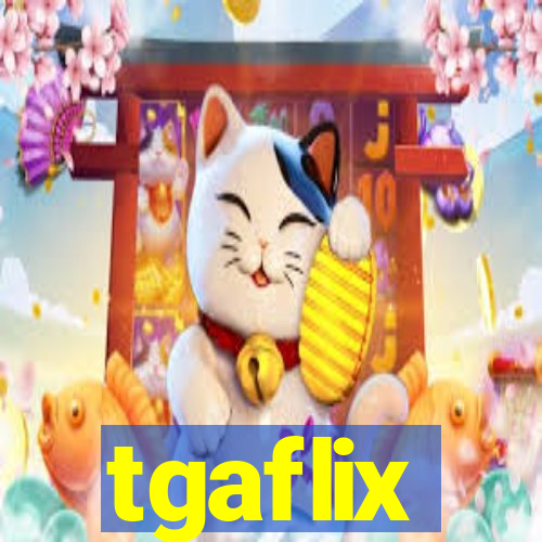 tgaflix