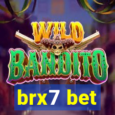 brx7 bet