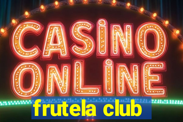 frutela club