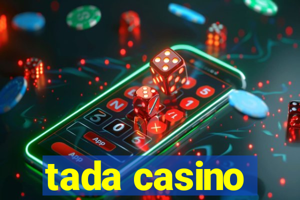 tada casino