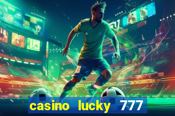 casino lucky 777 online roulette