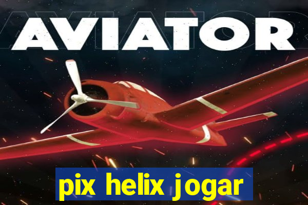 pix helix jogar