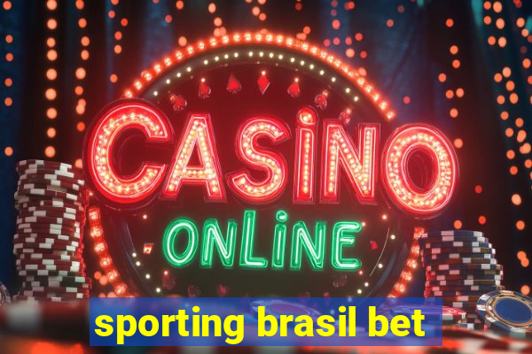 sporting brasil bet