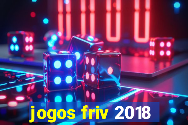 jogos friv 2018