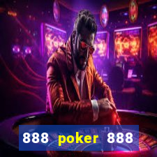 888 poker 888 poker 888 poker