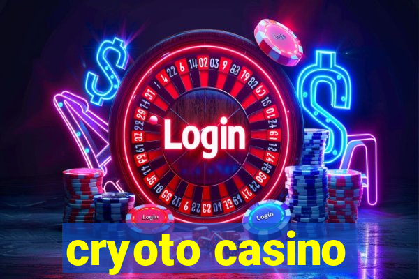 cryoto casino