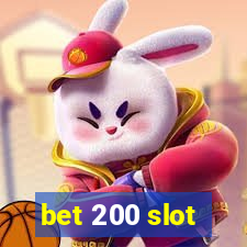 bet 200 slot