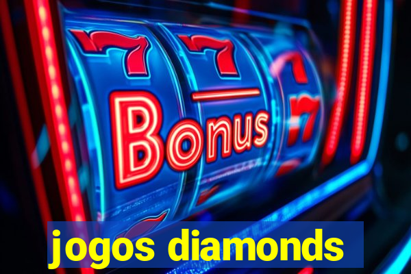 jogos diamonds