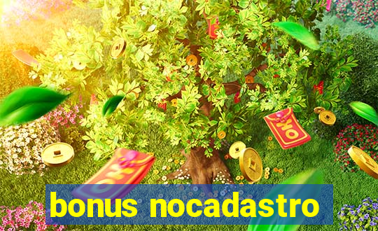 bonus nocadastro