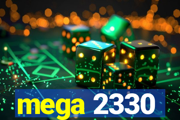 mega 2330