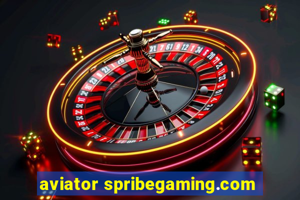 aviator spribegaming.com