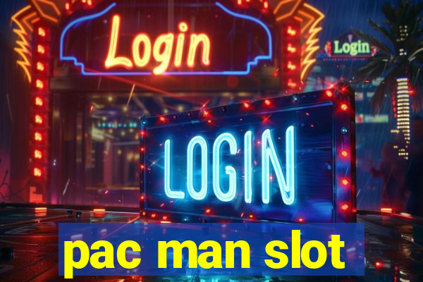 pac man slot