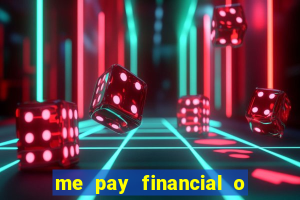 me pay financial o que 茅