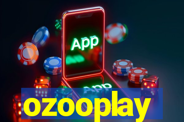 ozooplay