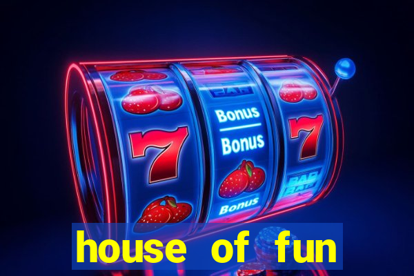 house of fun casino games