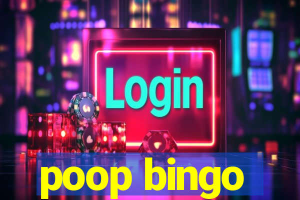 poop bingo