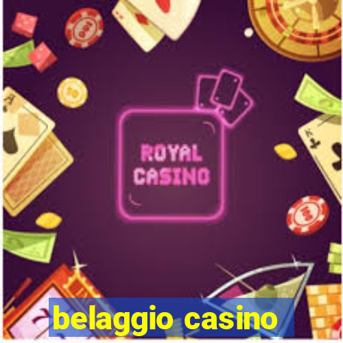 belaggio casino